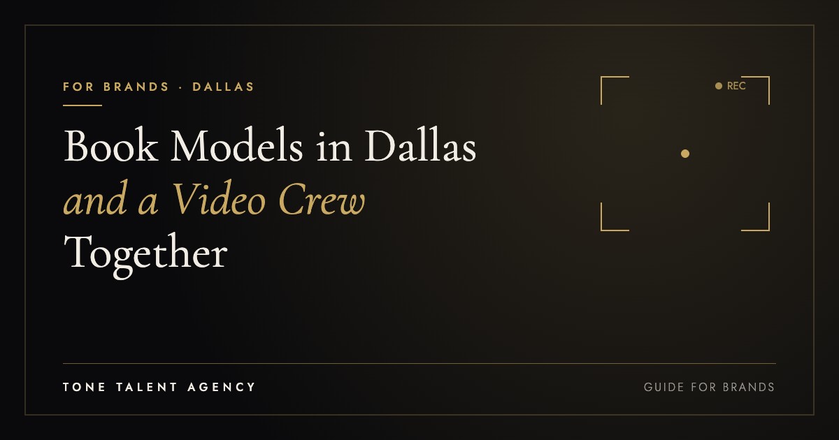 Book models in Dallas with a video crew